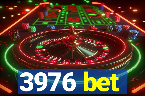 3976 bet